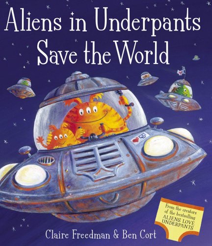 9781847388421: Aliens in Underpants Save the World