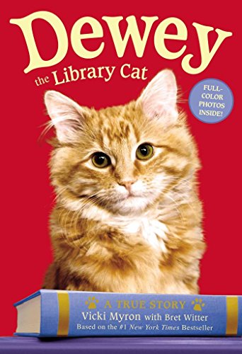 Stock image for Dewey : The True Story of a World-Famous Library Cat for sale by Better World Books Ltd