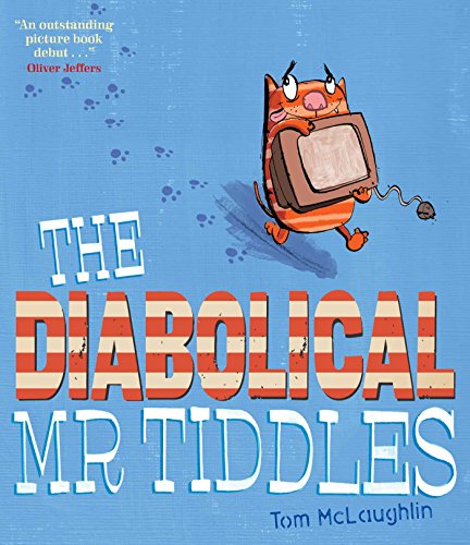 Stock image for The Diabolical Mr Tiddles for sale by WorldofBooks