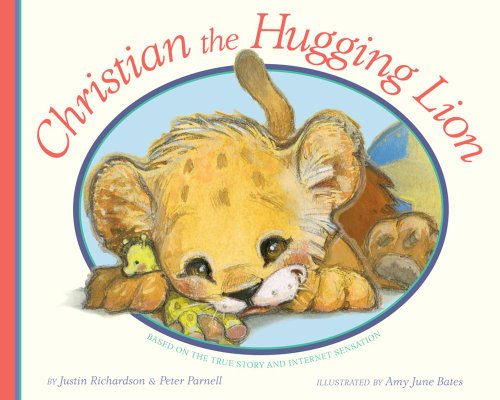 Stock image for Christian, the Hugging Lion for sale by AwesomeBooks