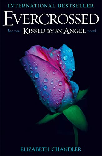 Beispielbild fr Evercrossed: A Kissed by an Angel Novel (Volume 1) zum Verkauf von WorldofBooks