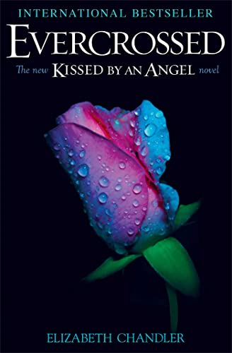 Stock image for Evercrossed: A Kissed by an Angel Novel (Volume 1) for sale by WorldofBooks