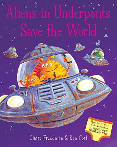 Stock image for Aliens in Underpants Save the World for sale by WorldofBooks