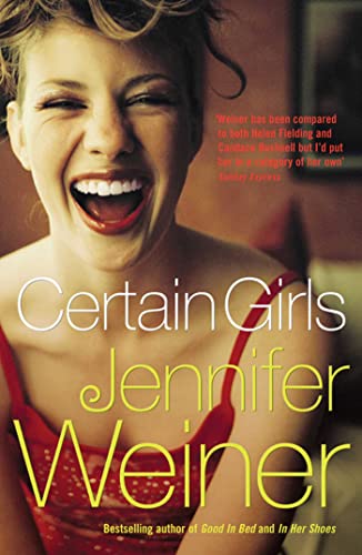 Certain Girls (9781847390219) by Jennifer Weiner