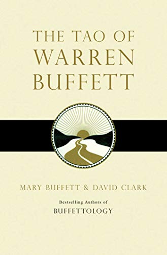 Imagen de archivo de The Tao of Warren Buffett: Warren Buffett's Words of Wisdom a la venta por AwesomeBooks