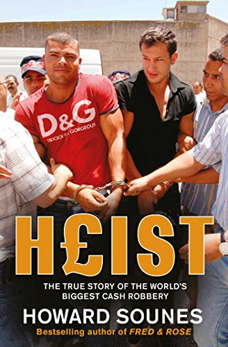 Beispielbild fr Heist: The True Story of the World's Biggest Cash Robbery zum Verkauf von WorldofBooks