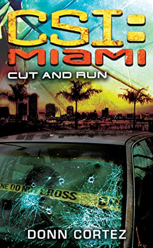 Beispielbild fr CSI Miami: Cut and Run zum Verkauf von AwesomeBooks