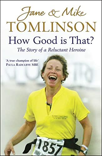 Stock image for How Good Is That? : The Story of a Reluctant Heroine for sale by Better World Books: West