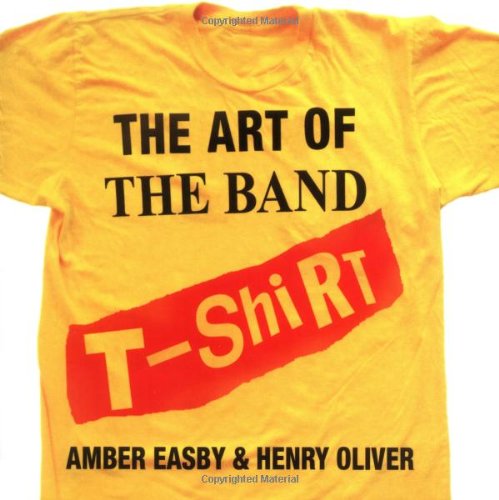 9781847390738: The Art of the Band T-shirt