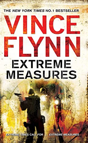 9781847390813: Extreme Measures (Volume 11) (The Mitch Rapp Series)