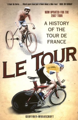 Imagen de archivo de Le Tour: A History of the Tour de France a la venta por WorldofBooks