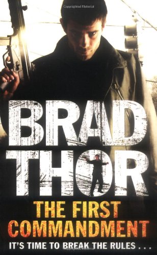 The First Commandment - Brad Thor