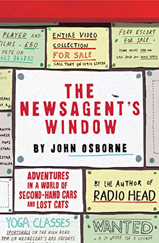 Imagen de archivo de The Newsagent's Window: Adventures in a World of Second-Hand Cars and Lost Cats a la venta por WorldofBooks