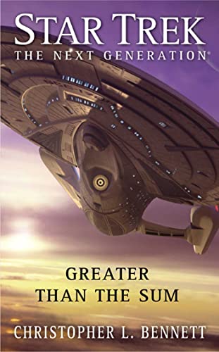 9781847392770: Star Trek: TNG: Greater Than The Sum (Star Trek: The Next Generation)