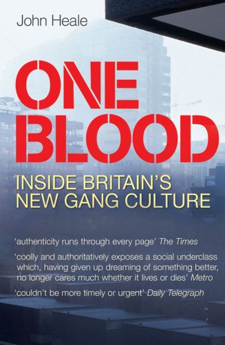 Beispielbild fr One Blood: Inside Britain's New Gang Culture zum Verkauf von AwesomeBooks