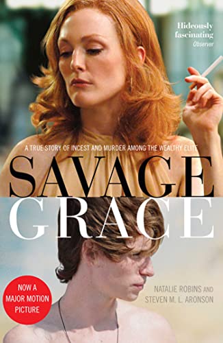 Imagen de archivo de Savage Grace: The True Story of a Doomed Family a la venta por WorldofBooks