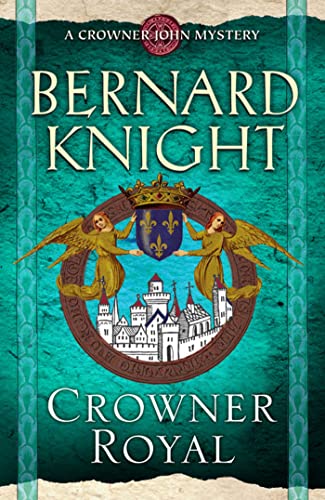 Beispielbild fr Crowner Royal (A Crowner John Mystery) zum Verkauf von Once Upon A Time Books