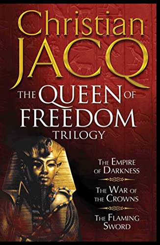 Imagen de archivo de The Queen of Freedom Trilogy: The Empire of Darkness, The War of the Crowns, The Flaming Sword a la venta por AwesomeBooks