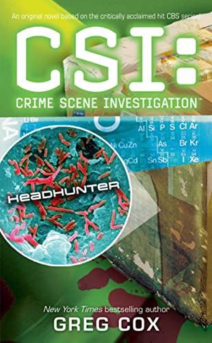 Beispielbild fr CSI Headhunter (CSI: CRIME SCENE INVESTIGATION) zum Verkauf von WorldofBooks
