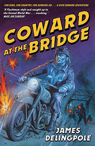 Stock image for Coward at the Bridge for sale by WorldofBooks