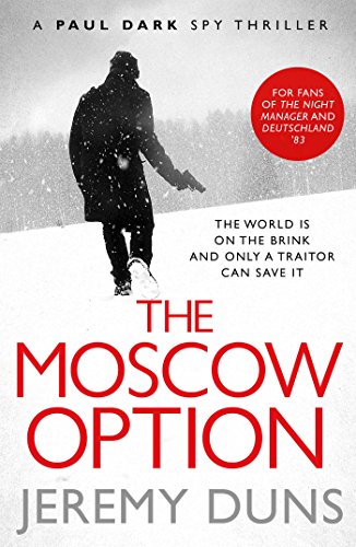 Beispielbild fr Moscow Option (Paul Dark Spy Thriller) zum Verkauf von WorldofBooks