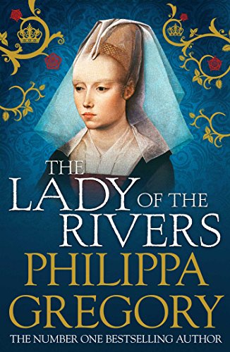 9781847394668: The Lady of the Rivers: Cousins' War 3