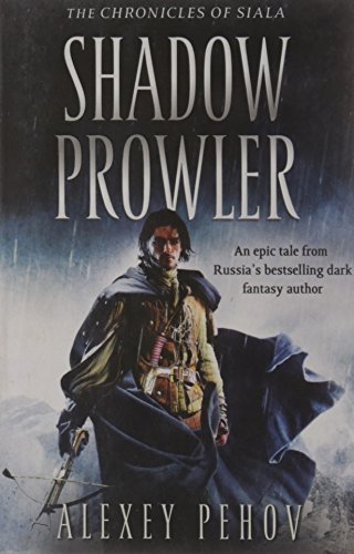 9781847396716: Shadow Prowler (THE CHRONICLES OF SIALA)