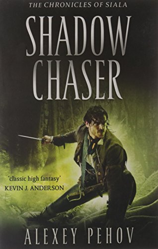 9781847396723: Shadow Chaser (THE CHRONICLES OF SIALA)