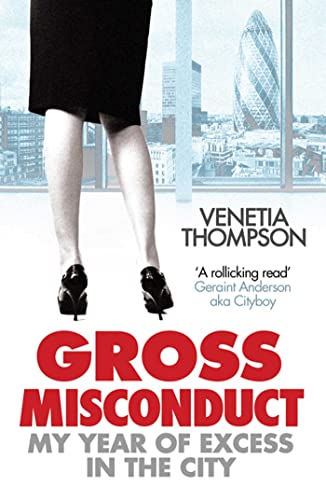 Imagen de archivo de Gross Misconduct: My Year of Excess in the City a la venta por AwesomeBooks