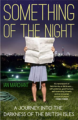 Beispielbild fr Something of the Night. by Ian Marchant zum Verkauf von ThriftBooks-Atlanta