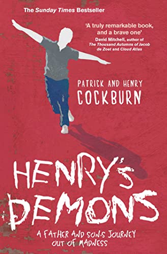 Stock image for Henry's Demons: Living with Schizophrenia, a Father and Son's Story for sale by AwesomeBooks