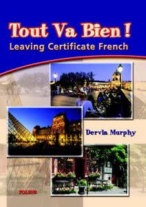 9781847410757: Tout Va Bien!: Leaving Certificate French