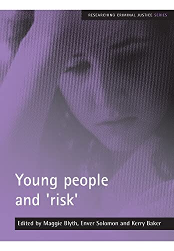 Imagen de archivo de Young People and Risk (Researching Criminal Justice series) a la venta por WorldofBooks