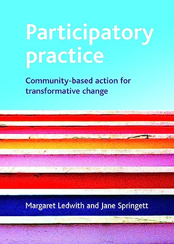 Stock image for Participatory Practice: Community-Based Action for Transformative Change for sale by ThriftBooks-Dallas