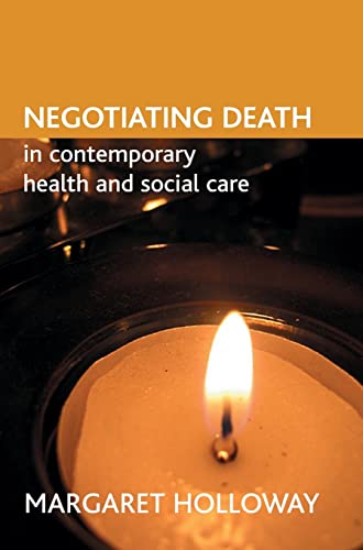 9781847420152: Negotiating Death in Contemporary Health and Social Care