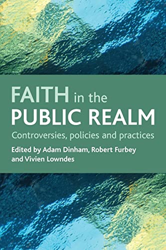 Imagen de archivo de Faith in the Public Realm: Controversies, Policies and Practices a la venta por Anybook.com