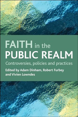 Imagen de archivo de Faith in the Public Realm: Controversies, Policies and Practices a la venta por Learnearly Books