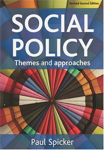 Imagen de archivo de Social Policy : Themes and Approaches (Revised Second Edition) a la venta por Better World Books
