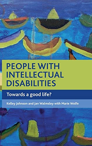 Imagen de archivo de People with intellectual disabilities: Towards a good life? a la venta por Wallace Books