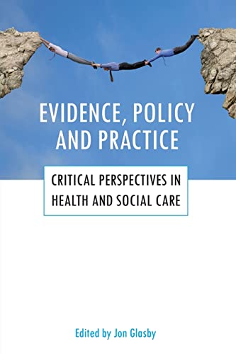 9781847422842: Evidence, policy and practice