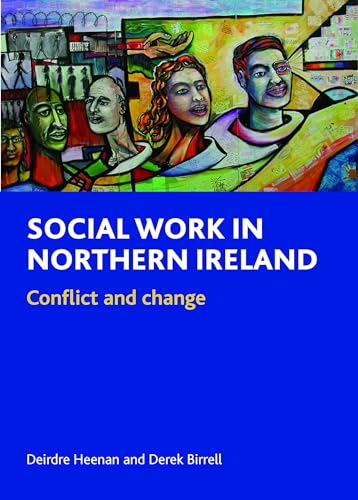 9781847423320: Social work in Northern Ireland: Conflict and change