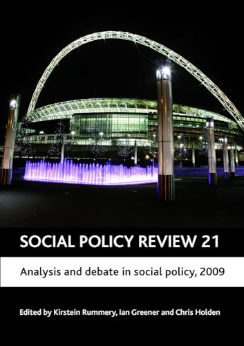 Stock image for Social Policy Review 21: Analysis and debate in social policy, 2009 for sale by Phatpocket Limited