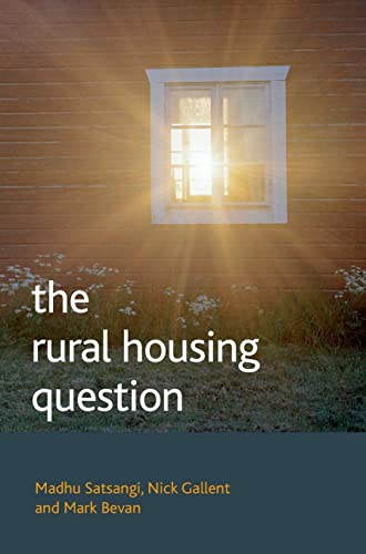 Stock image for The Rural Housing Question: Community and Planning in Britain's Countrysides for sale by Midtown Scholar Bookstore