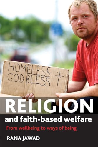 Stock image for Religion and Faith-Based Welfare for sale by Blackwell's