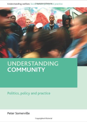 9781847423924: Understanding Community: Politics, Policy and Practice