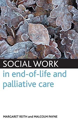 9781847424150: Social work in end-of-life and palliative care