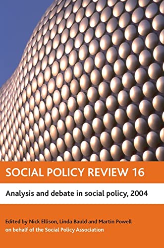 Imagen de archivo de Social Policy Review 16: Analysis and debate in social policy, 2004 a la venta por Midtown Scholar Bookstore