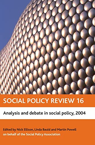 Stock image for Social Policy Review 16: Analysis and debate in social policy, 2004 for sale by Midtown Scholar Bookstore