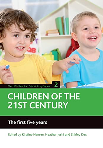 Beispielbild fr Children of the 21st century (Volume 2) (The UK Millennium Cohort Study Series) zum Verkauf von AwesomeBooks