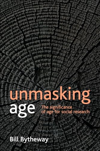 Beispielbild fr Unmasking age: The significance of age for social research zum Verkauf von WorldofBooks